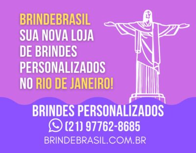 Sua Nova Loja de Brindes Personalizados no Rio de Janeiro!